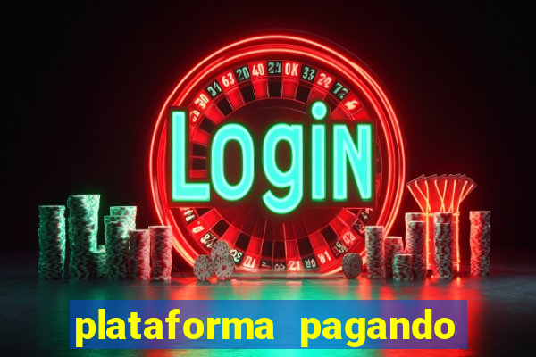 plataforma pagando no cadastro bet